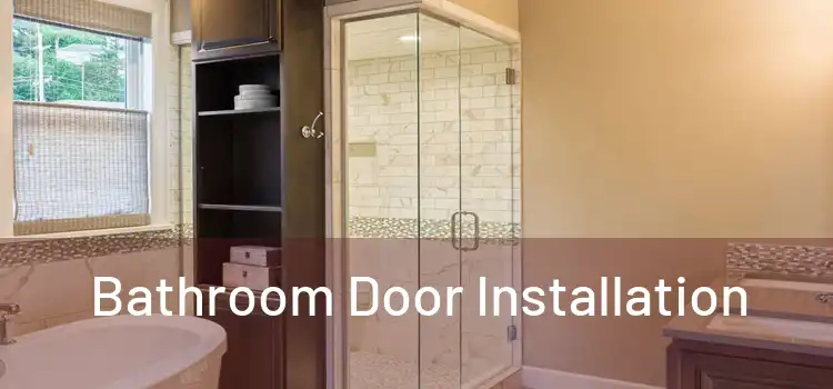 Bathroom Door Installation