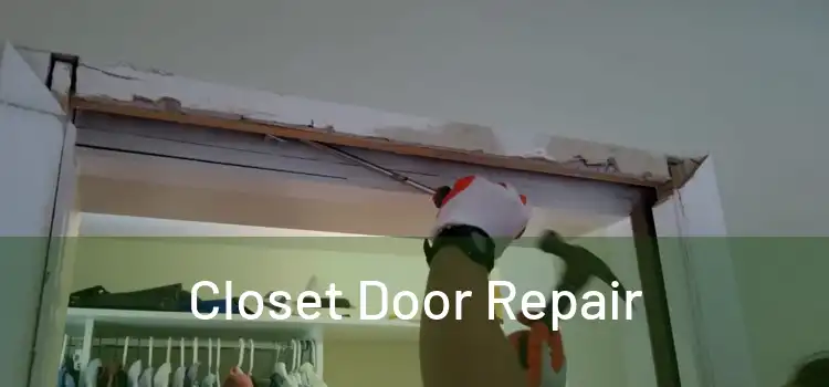 Closet Door Repair